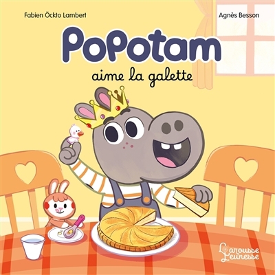 Popotam aime la galette | Besson, Agnès (Auteur) | Ockto Lambert, Fabien (Illustrateur)