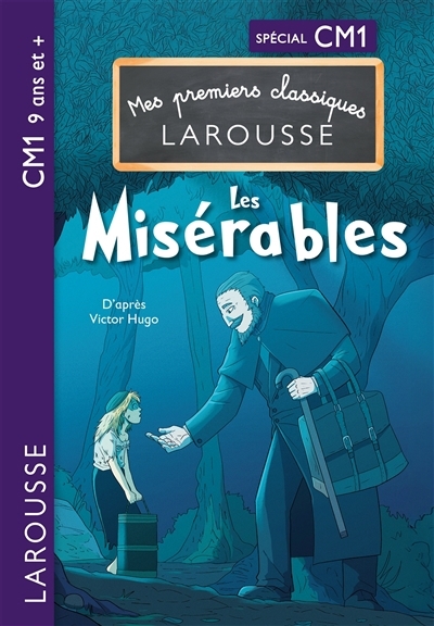 misérables : spécial CM1, 9 ans et + (Les) | Back, Martyn (Auteur) | Perez Orts, Arturo (Illustrateur)