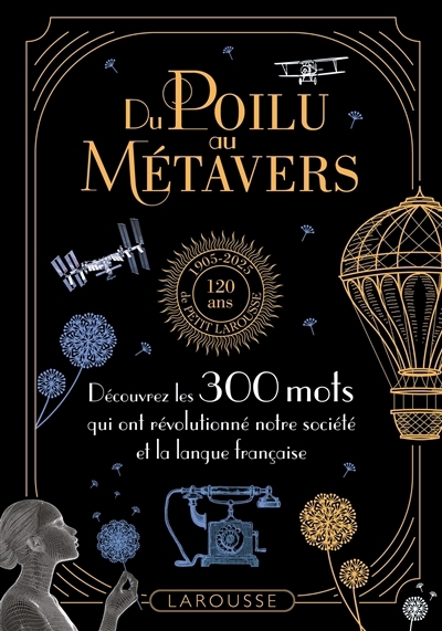 Du poilu au métavers : découvrez les 300 mots qui ont révolutionné notre société et la langue française | 