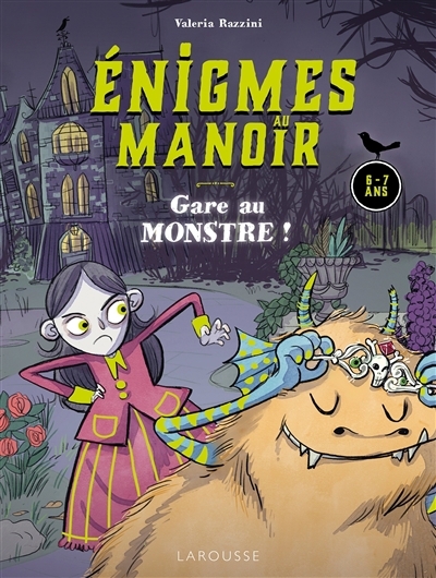 Enigmes au manoir - Gare au monstre ! : 6-7 ans | Razzini, Valeria (Auteur)