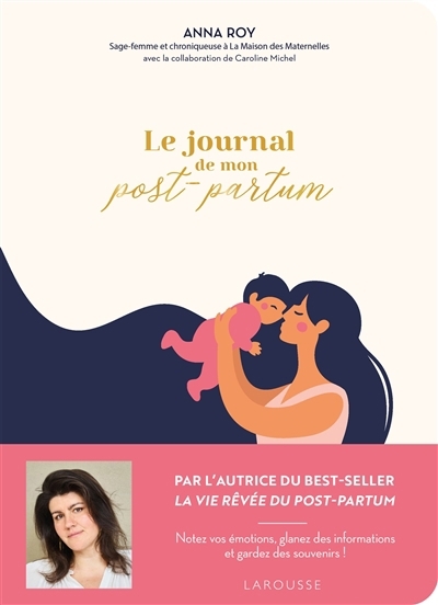 journal de mon post-partum (Le) | Roy, Anna (Auteur)