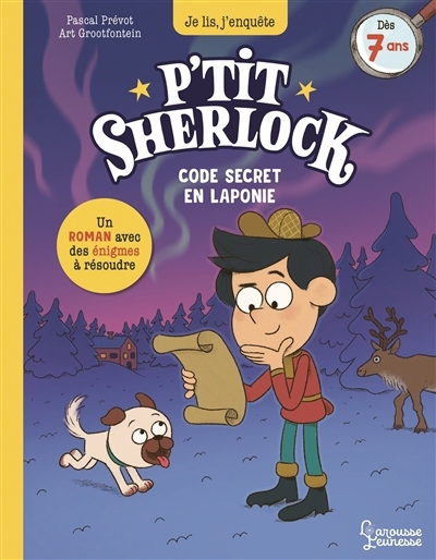 P'tit Sherlock - Code secret en Laponie | Prévot, Pascal (Auteur) | Grootfontein, Art (Illustrateur)