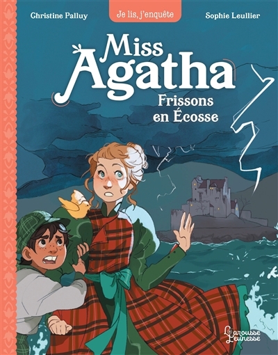 Miss Agatha T.09 - Frissons en Ecosse | Palluy, Christine (Auteur) | Leullier, Sophie (Illustrateur)