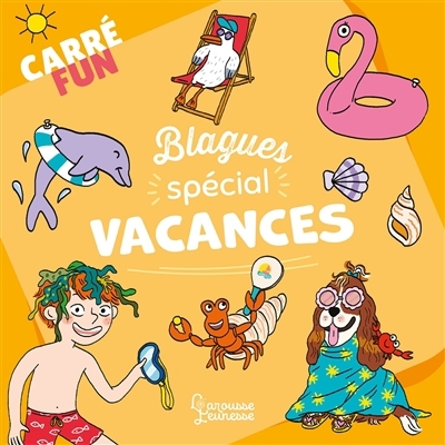 Blagues spécial vacances | Meyer, Aurore
