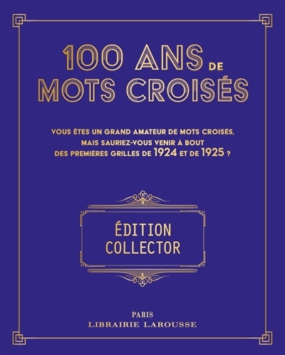 100 ans de Mots Croisés | Cunow, Yves (Auteur)