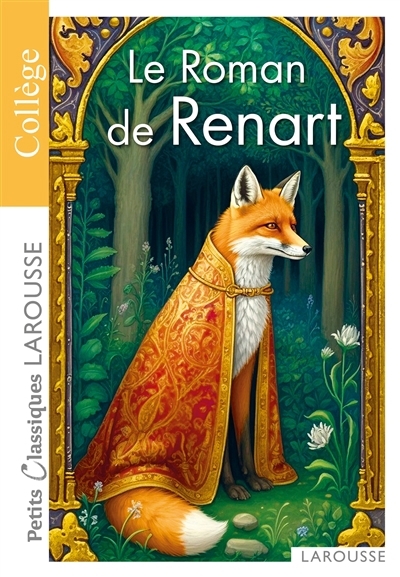 Roman de Renart : extraits : récits | 
