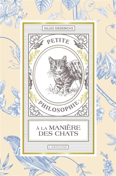 Petite philosophie à la manière des chats | Diederichs, Gilles (Auteur)