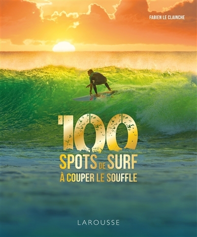 100 spots de surf à couper le souffle | 