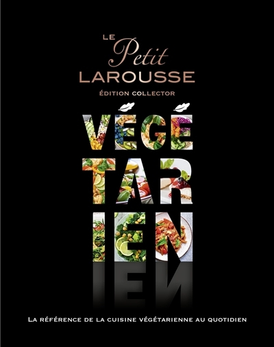 petit Larousse végétarien (Le) | 