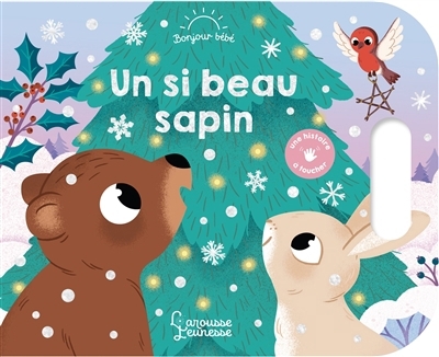 Un si beau sapin | Letoré, Anne (Auteur) | Fabre, Léa (Illustrateur)