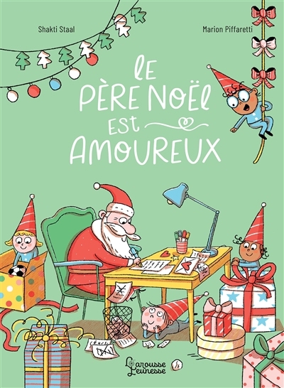 Père Noël est amoureux (Le) | Staal, Shakti (Auteur) | Piffaretti, Marion (Illustrateur)