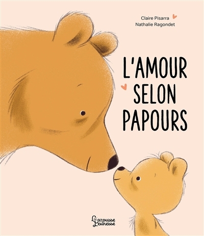 L'amour selon Papours | Pisarra, Claire | Ragondet, Nathalie