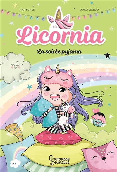 Licornia T.10 - La soirée pyjama | Punset, Ana (Auteur) | Vicedo, Diana (Illustrateur)