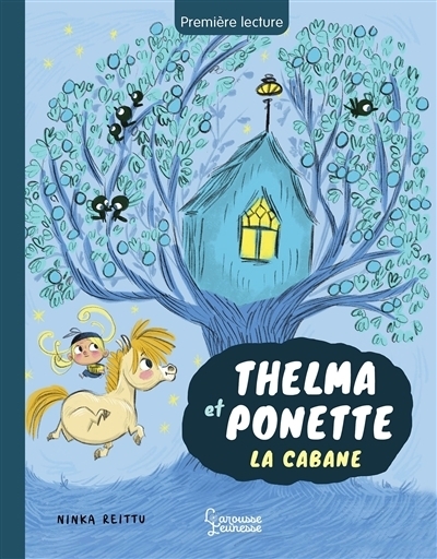 Thelma et Ponette - La cabane  | Reittu, Ninka