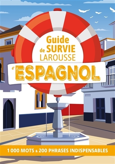 Guide de survie Larousse d'espagnol | 