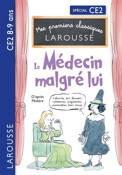 médecin malgré lui : spécial CE2, 8-9 ans (Le) | Berlion, Daniel (Auteur) | Du Coteau, Arthur (Illustrateur)