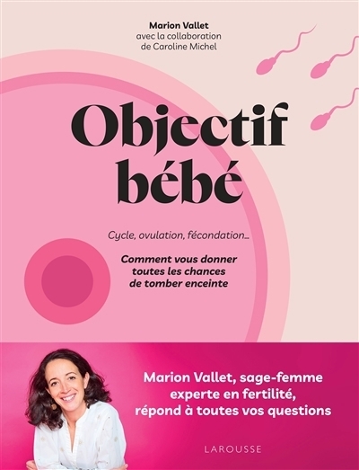 Objectif bébé | Vallet, Marion