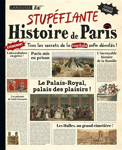Stupéfiante histoire de Paris | Chirat, Didier (Auteur)