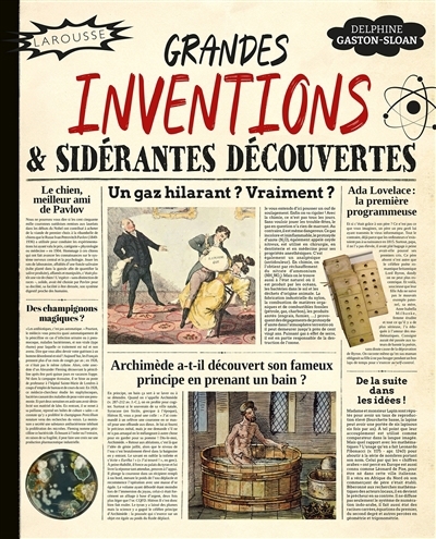 Grandes inventions & sidérantes découvertes | Sloan, Delphine (Auteur)