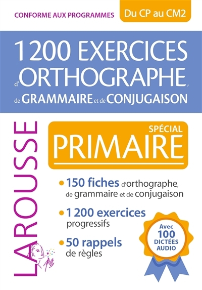 1.200 exercices d'orthographe, de grammaire et de conjugaison : spécial primaire | 
