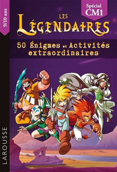 Légendaires : 50 énigmes et activités extraordinaires : spécial CM1, 9-10 ans (Les) | Meyer, Aurore (Auteur)