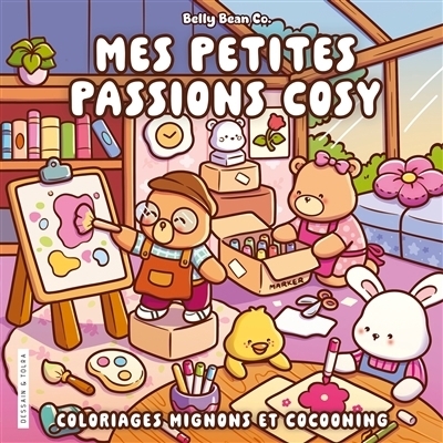 Mes petites passions cosy : coloriages mignons et cocooning | 