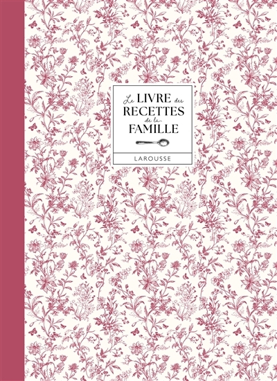 Le livre des recettes de la famille | 