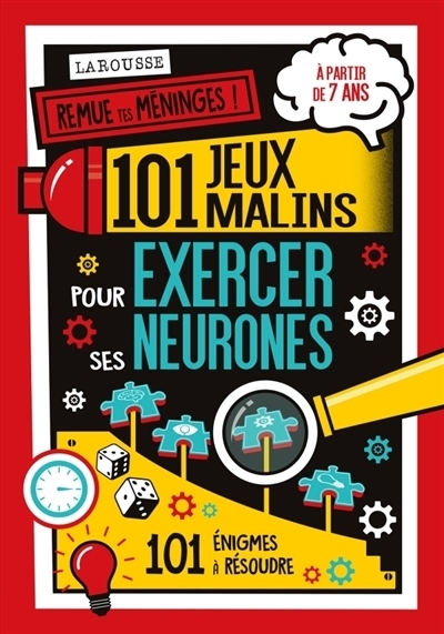 101 jeux malins pour exercer ses neurones | 