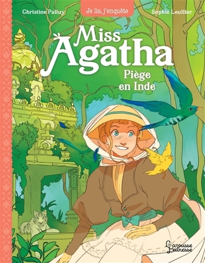 Miss Agatha - Piège en Inde | Palluy, Christine (Auteur) | Leullier, Sophie (Illustrateur)