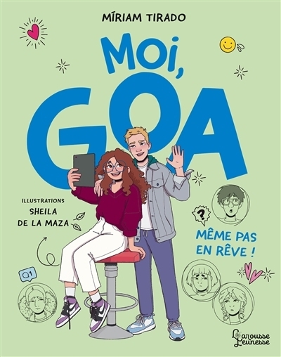 Moi, Goa T.05 - Même pas en rêve ! | Tirado i Torras, Miriam (Auteur) | Maza, Sheila de la (Illustrateur)