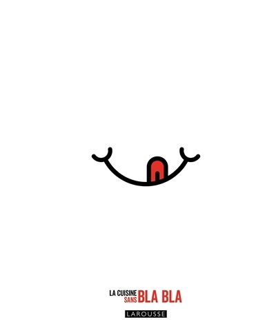 cuisine sans bla bla (La) | 