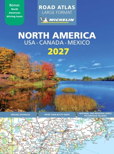 North America Atlas 2027 : USA, Canada, Mexico | Michelin Editions (Auteur)