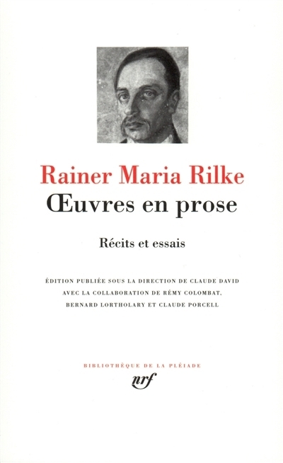 Oeuvres en prose | Rilke, Rainer Maria
