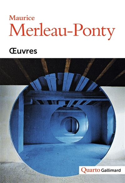 Oeuvres | Merleau-Ponty, Maurice