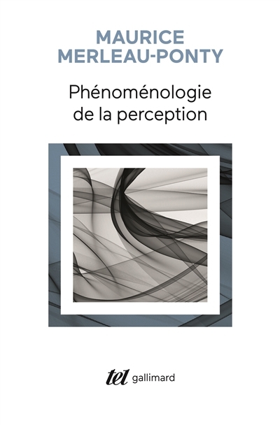 Phénoménologie de la perception | Merleau-Ponty, Maurice