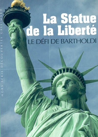 statue de la Liberté (La) | Corcy, Marie-Sophie | Dufaux, Lionel | Vuhong, Nathalie