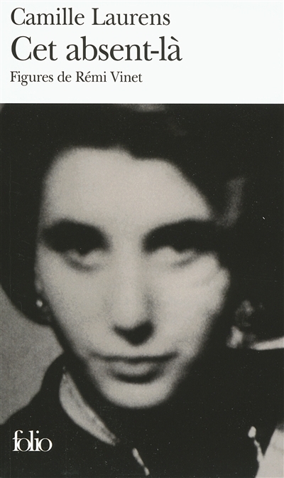Cet absent-là | Laurens, Camille