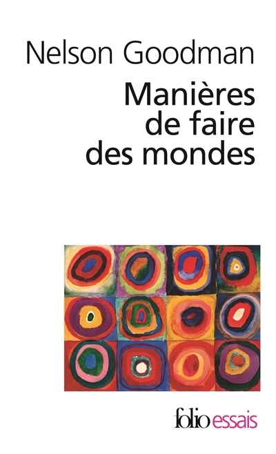 Manières de faire des mondes | Goodman, Nelson