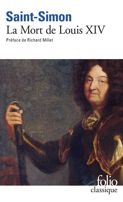 mort de Louis XIV (1715) (La) | Saint-Simon, Louis de Rouvroy duc de