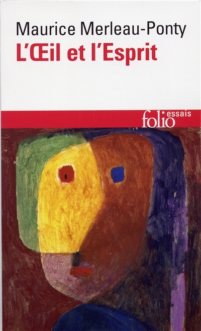 L'oeil et l'esprit | Merleau-Ponty, Maurice (Auteur)