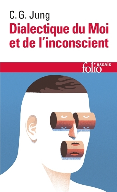 Dialectique du moi et de l'inconscient | Jung, Carl Gustav