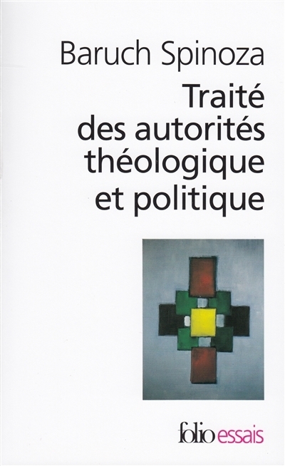 Traité des autorités théologique et politique | Spinoza, Baruch