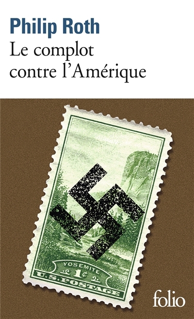 Complot contre l'Amérique (Le) | Roth, Philip