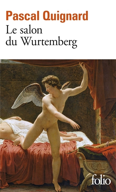 Salon du Wurtemberg (Le) | Quignard, Pascal