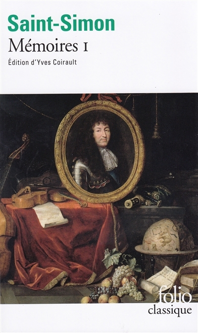 Mémoires T.01 | Saint-Simon, Louis de Rouvroy duc de