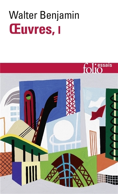 Oeuvres, Vol. 1 | Benjamin, Walter