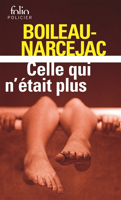 Celle qui n'était plus | Boileau, Pierre