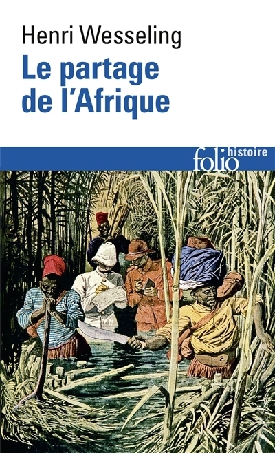 partage de l'Afrique (Le) | Wesseling, Hendrik Lodew?k