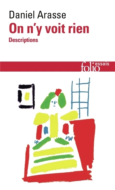 On n'y voit rien ! | Arasse, Daniel