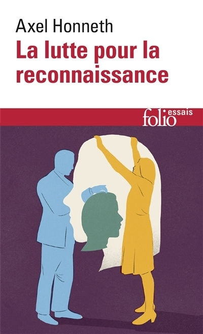 lutte pour la reconnaissance (La) | Honneth, Axel